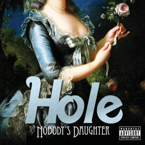 Hole / Nobody&#039;s Daughter (미개봉)