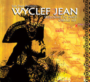 Wyclef Jean / Welcome To Haiti Creole 101 (미개봉)