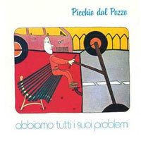 [중고] Picchio dal Pozzo / Abbiamo Tutti I Suoi Problemi (scp019psi)