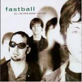 Fastball / All The Pain Money Can Buy (15track/미개봉)
