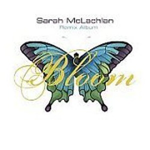 Sarah Mclachlan / Bloom (Remix Album/미개봉)