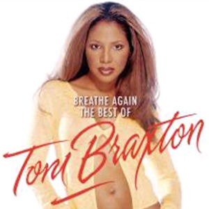 Toni Braxton / Breathe Again : The Best Of Toni Braxton (미개봉)
