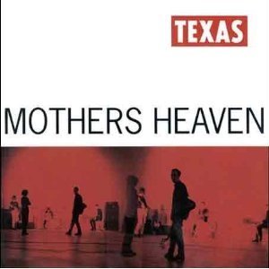 Texas / Mother&#039;s Heaven (수입/미개봉)