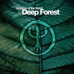 Deep Forest / Essence Of The Forest By Deep Forest (수입/미개봉)