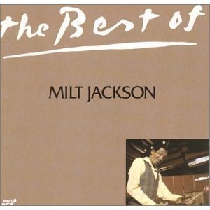 [중고] Milt Jackson / The Best of Milt Jackson (수입)