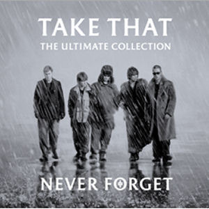 Take That / Never Forget : The Ultimate Collection (미개봉)