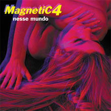 [중고] Magnetic 4 / Nesse Mundo