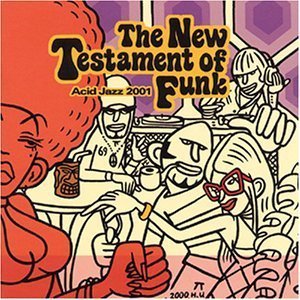 [중고] V.A. / New Testament Of Funk : Acid Jazz 2001