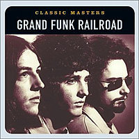 [중고] Grand Funk Railroad / Classic Masters [Remastered]