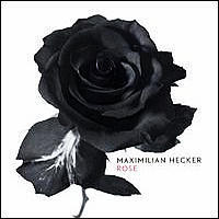 [중고] Maximilian Hecker /  Rose (Digipack)