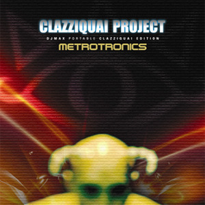 클래지콰이 프로젝트 (Clazziquai Project) / Metrotronics (With DJ Max/CD Only/미개봉)