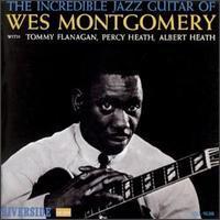 [중고] Wes Montgomery / The Incredible Jazz Guitar of Wes Montgomery
