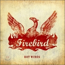 Firebird / Hot Wings (미개봉)