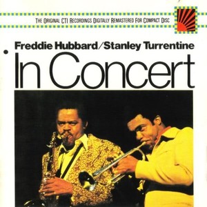 Freddie Hubbard, Stanley Turrentine / In Concert (수입/미개봉)