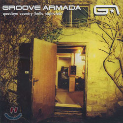Groove Armada / Goodbye Country (Hello Nightclub) (미개봉)