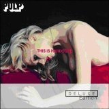 Pulp / This Is Hardcore (2CD Deluxe Edition/수입/미개봉)