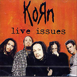Korn / Live Issues (BOOTLEG/수입/미개봉)