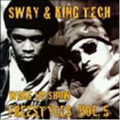 Sway And King Tech / Wake Up Show Freestyles Vol.5 (수입/미개봉)