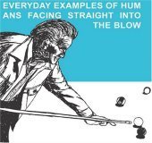 Blow / Everyday Examples Of Humans Facing Straight Into The Blow (Digipack/수입/미개봉)
