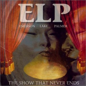 Emerson, Lake &amp; Palmer (ELP) / The Show That Never Ends (2CD/수입/미개봉)