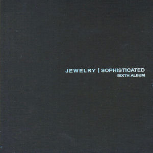 [중고] 쥬얼리 (Jewelry) / 6집 Sophisticated (화보집 포함 5,000장 한정반 박스)
