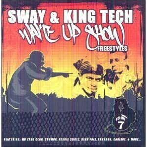 Sway &amp; King Tech / Wake Up Show Freestyles 7 (수입/미개봉)