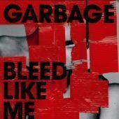Garbage / Bleed Like Me (수입/미개봉)