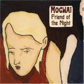 Mogwai / Friend Of The Night (수입/미개봉)