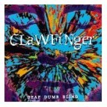 [중고] Clawfinger / Deaf Dumb Blind