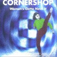 Cornershop / Woman&#039;s Gotta Have It (수입/미개봉)