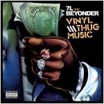 7L &amp; Beyonder / Vinyl Thug Music (수입/미개봉)