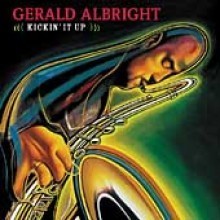 Gerald Albright / Kickin&#039; It Up (수입/미개봉)