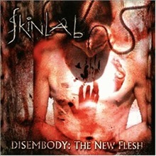 Skinlab / Disembody: The New Flesh (수입/미개봉)