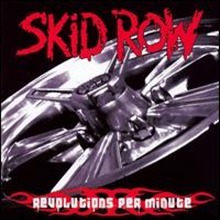 Skid Row / Revolutions Per Minute (수입/미개봉)