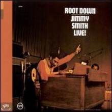 Jimmy Smith / Live! Root Down (REMASTERED/Digipack/수입/미개봉)