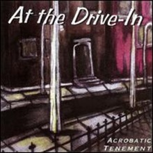 At The Drive-In / Acrobatic Tenement (수입/미개봉)