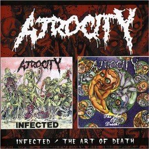 Atrocity / Infected, Art Of Death (수입/미개봉)
