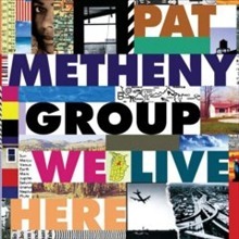 Pat Metheny Group / We Live Here (Remastered/하드커버/미개봉)