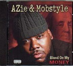 [중고] Azie &amp; Mobstyle / Blood On My Money (수입)