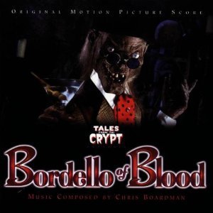 [중고] O.S.T. (Chris Boardman) / Bordello of Blood (수입)