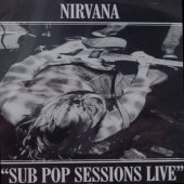 [중고] Nirvana / Sub Pop Sessions Live (수입)