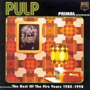 Pulp / Primal... The Best Of The Fire Years 1983-1992 (수입/미개봉)