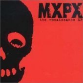 MxPx / The Renaissance (EP/수입/미개봉)