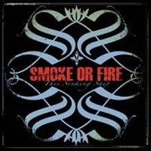 Smoke Or Fire / This Sinking Ship (수입/미개봉)