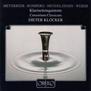 [중고] Dieter Klocker / Meyerbeer, Romberg, Mendelsshon, Weber : Clarinet Quintets (수입/c314941a)