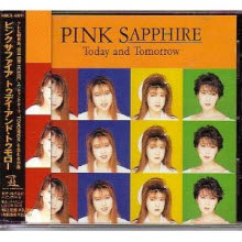 [중고] PINK SAPPHIRE (핑크 사파이어) / Today and Tomorrow (일본수입/hbcl8011)