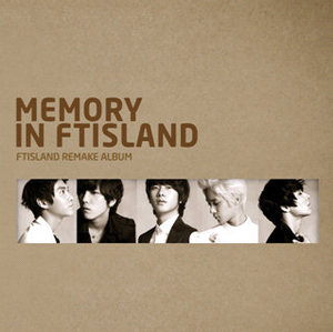 에프티 아일랜드 (FT Island) / Memory In Ftisland (Re-Make Album/미개봉)