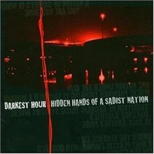 Darkest Hour / Hidden Hands Of A Sadist Nation (+DVD/수입/미개봉)