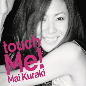 [중고] Kuraki Mai (쿠라키 마이) / Touch Me! (Digipack)