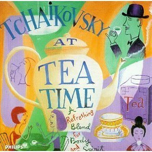 [중고] V.A. / Tchaikovsky At Tea Time: A Refreshing Blend For Body And Spirit (수입/4544982)